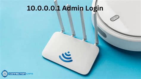 10.0.0.0.1 and 10.0.0.1: Configuring Network Routers IPs.